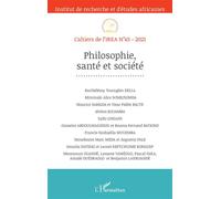 Philosophie santé et société Cahiers de l'IREA 45 - Cahiers de l'IREA - L'harmattan - broché - Revue