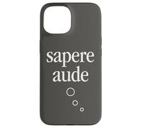 Philosophie Sapere AUDE Coque pour iPhone 15