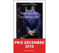 Frédéric Schiffter – Philosophie sentimentale – La philosophie en dix citations – Broché