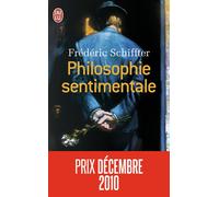 Philosophie sentimentale - Frédéric Schiffter - J'ai Lu - Poche - Essai