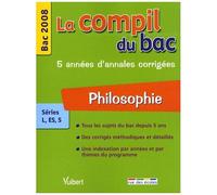Philosophie Séries L, Es, S - Edition 2008