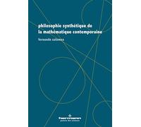 Philosophie synthétique de la mathématique contemporaine