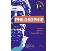 Philosophie - Tle Notions - Méthode - Devoirs corrigés - Yseult Piébourg - Ellipses - broché - Scolaire / Universitaire