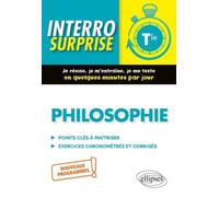 Philosophie Tle - Points Clés À Maîtriser, Exercices Chronométrés Et Corrigés