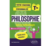 Philosophie - Tle - Spécial méthodologie Votre coaching personnalisé - Jean-Baptiste Azou - Ellipses - broché - Scolaire / Universitaire