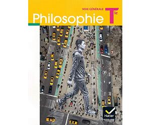 Philosophie Tle voie générale - Éd. 2020 - Livre élève