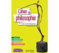 Cahier de philosophie Tle - Voie technologique 2021