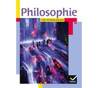 Philosophie Tle voie technologique – Éd. 2020 – Livre élève – Hatier