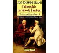 Philosophie : un rêve de flambeur