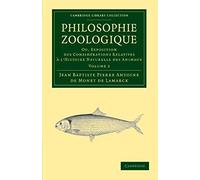 Philosophie Zoologique - Volume 2