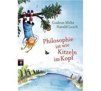 Philosophieren ist wie Kitzeln im Kopf | Gudrun Mebs Gudrun Mebs (Auteur)