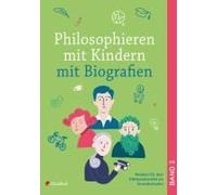 Philosophieren Mit Kindern Mit Biografien