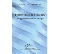 Philosophies de l’Histoire: Une approche des auteurs classiques