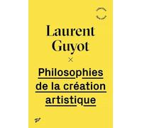 Philosophies de la création artistique
