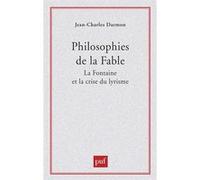 Philosophies de la Fable : La Fontaine et la crise du lyrisme