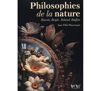 Philosophies de la nature : Bacon, Boyle, Toland, Buffon - Jean Félix Nourrisson - Walden & Whitman - relié - Essai