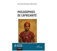 Jean-Serge Massamba-Makoumbou – Philosophies de l'africanité – L'Harmattan