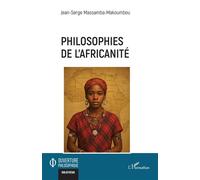 Jean-Serge Massamba-Makoumbou – Philosophies de l'africanité – L'Harmattan
