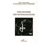 Philosophies Des Mondialisations