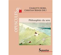 Philosophies du sens - Christian Berner - Presses Universitaires Du Septen-Trion - broché - Essai