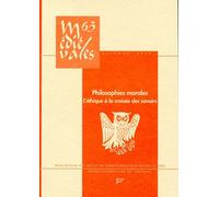 Philosophies morales - L'éthique à la croisée des savoirs (XIIIe-XIVe siècles) XIIIème-XVème siècles - Lacopo Costa - Presses Universitaires Vincennes - broché - Revue
