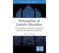 Philosophies of Catholic Education