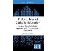 Philosophies Of Catholic Education