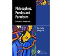 Philosophies Puzzles and Paradoxes by Lee & Youngjo Seoul National University & Republic of Korea Lee Youngjo Seoul National University Republic of Korea (Auteur)