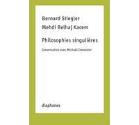 Philosophies singulières: Conversation avec Michaël Crevoisier