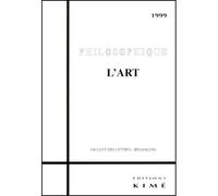 Philosophique 1999 l'Art - Collectif - Kime - broché - Revue