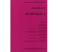 Philosophique, 2011 : Esthétiques : Tome 2