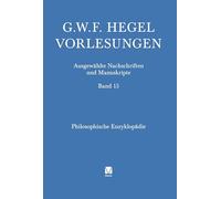 Philosophische Enzyklopädie: Nürnberg 1812/1813. Nachschriften von Christian Samuel Meinel und Julius Friedrich Heinrich Abegg