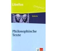 Philosophische Texte. O Vitae Philosophie Dux! Libellus