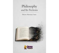 Philosophy and Its Fictions