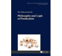 Philosophy And Logic Of Predication