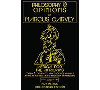 Philosophy and Opinions of Marcus Garvey: Africa for the Africans (1)