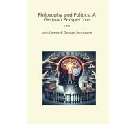 Philosophy and Politics: A German Perspective