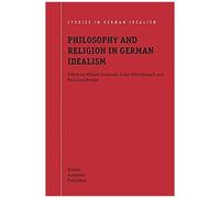 Philosophy And Religion In German Idealism