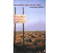 Philosophy and Social Hope Richard Rorty (Auteur)