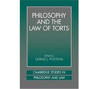 Philosophy And The Law Of Torts