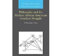 Philosophy And The Modern African American Freedom Struggle