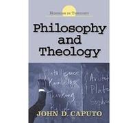 Philosophy and Theology, Horizons in Theology John D. Caputo (Auteur)