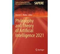 Philosophy And Theory Of Artificial Intelligence 2021