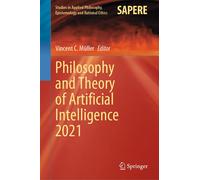 Philosophy And Theory Of Artificial Intelligence 2021
