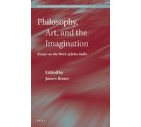 Philosophy, Art, And The Imagination: Essays On The Work Of John Sallis