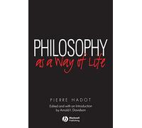 Philosophy as a Way of Life