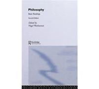 Philosophy Basic Readings by Nigel Warburton