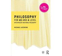Philosophy For As And A Level