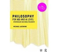 Philosophy for AS and A Level G