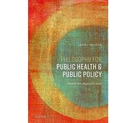 Philosophy For Public Health And Public Policy